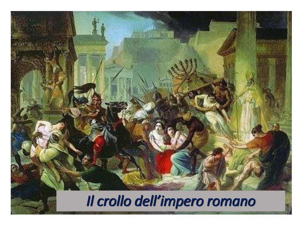 Il Crollo Dellimpero Romano Ppt Scaricare